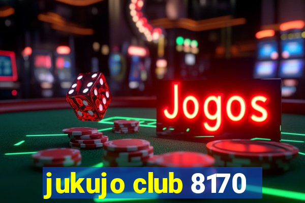 jukujo club 8170