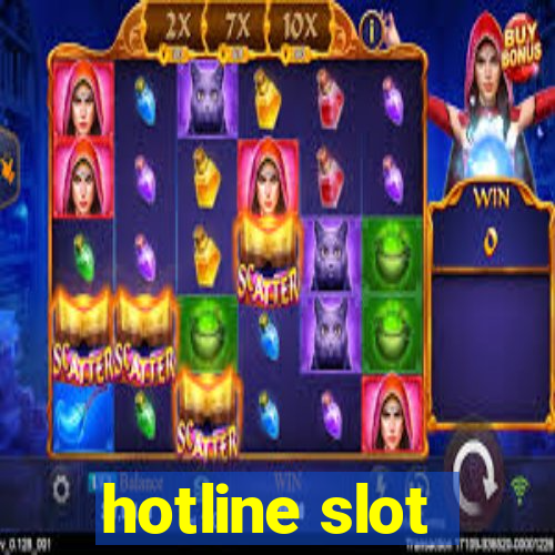 hotline slot