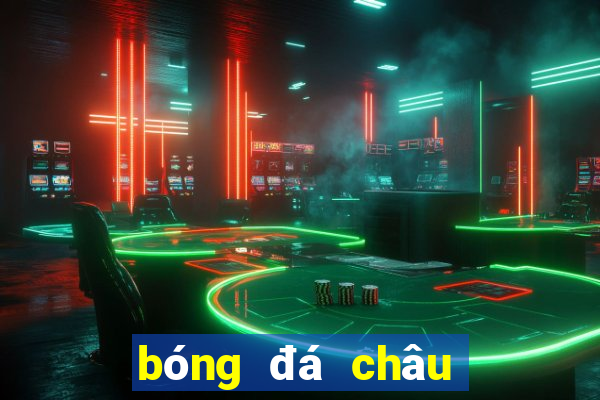 bóng đá châu tinh trì