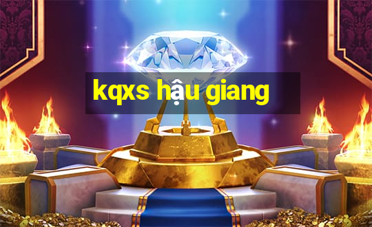 kqxs hậu giang