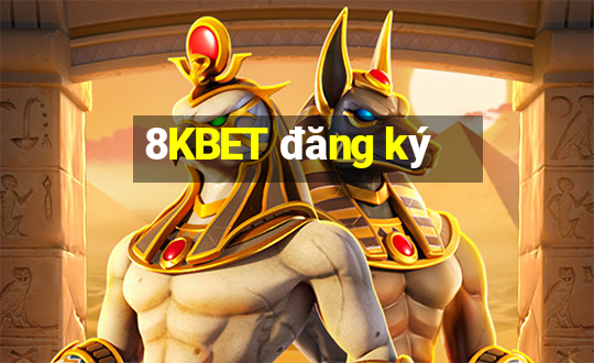 8KBET đăng ký