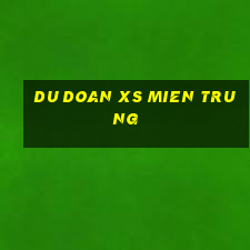 du doan xs mien trung