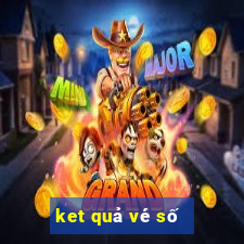 ket quả vé số