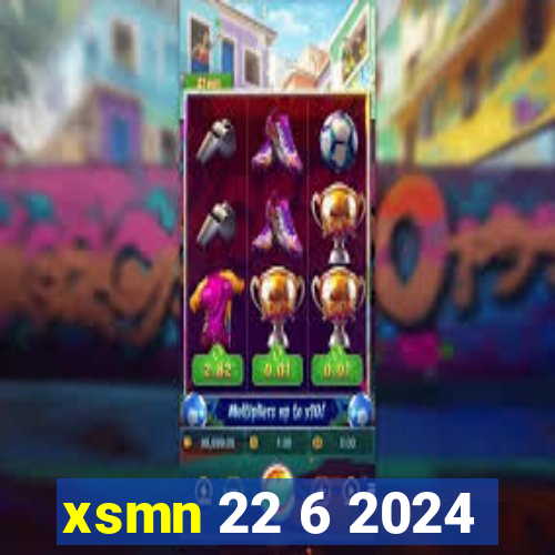 xsmn 22 6 2024