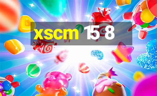 xscm 15 8