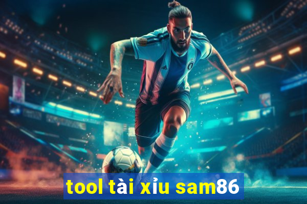 tool tài xỉu sam86