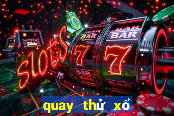 quay thử xổ số đà nẵng