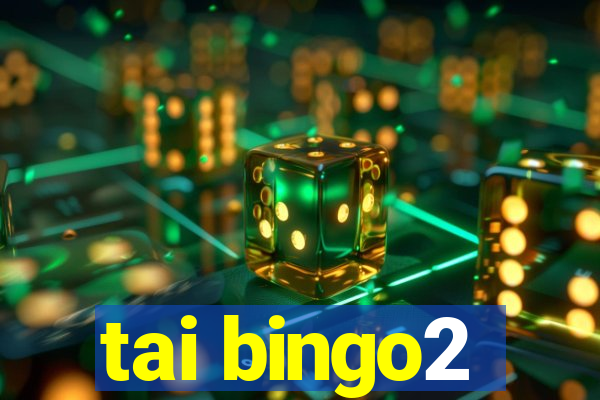 tai bingo2