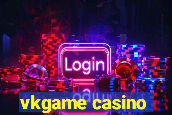 vkgame casino