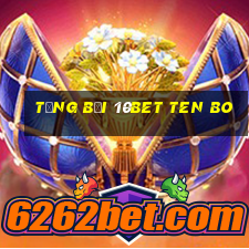 tặng bởi 10bet Ten Bo