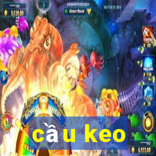 cầu keo