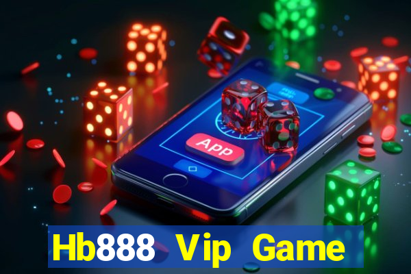 Hb888 Vip Game Bài Ma Cao