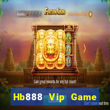 Hb888 Vip Game Bài Ma Cao