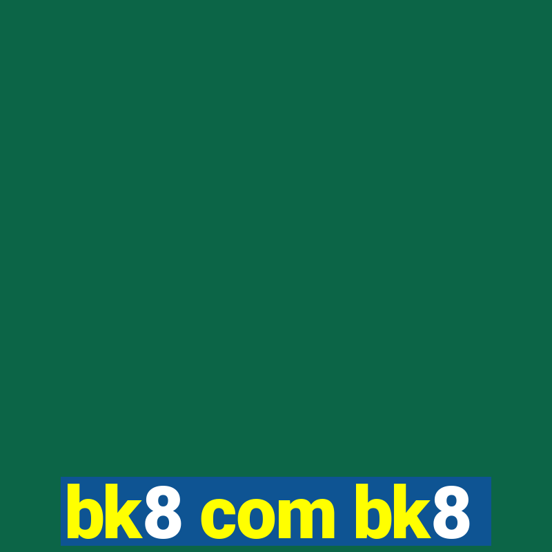 bk8 com bk8