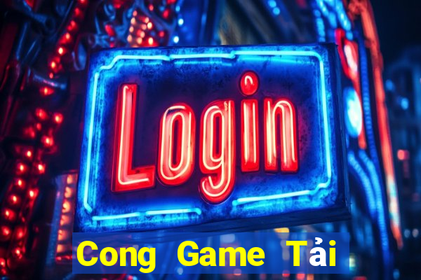 Cong Game Tải Game Bài Nhất Vip