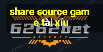 share source game tài xỉu