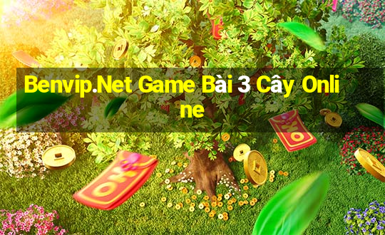 Benvip.Net Game Bài 3 Cây Online