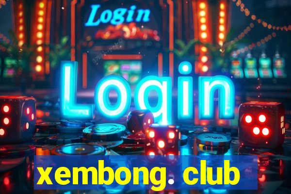 xembong. club