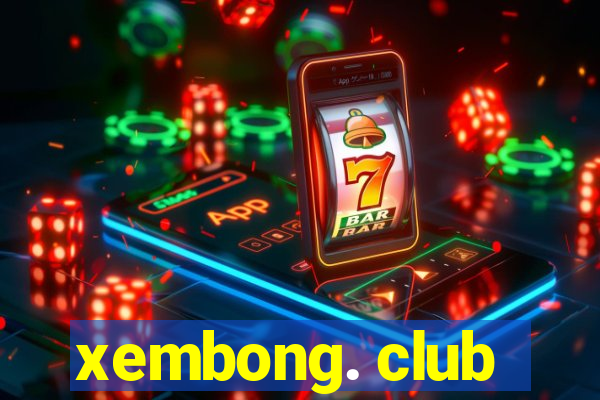 xembong. club