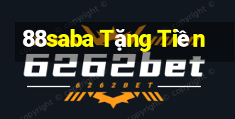 88saba Tặng Tiền