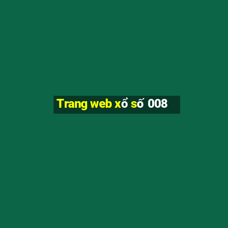 Trang web xổ số 008