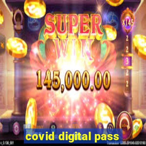 covid digital pass