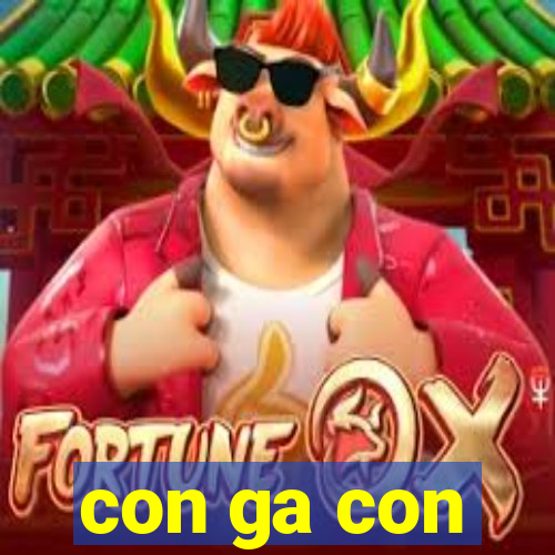 con ga con