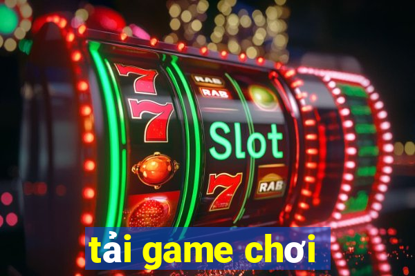 tai game choi