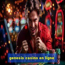 genesis casino en ligne