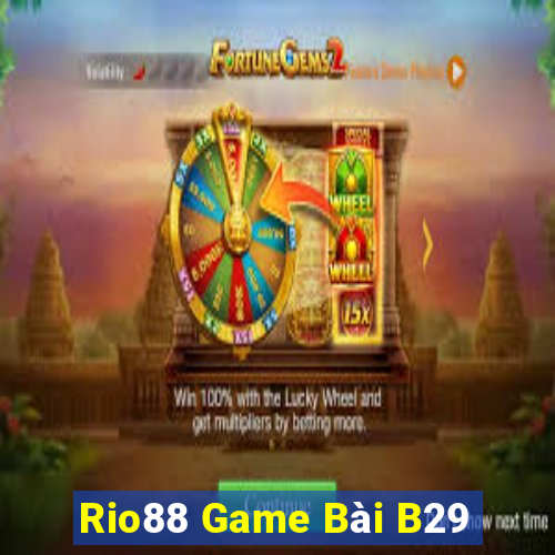 Rio88 Game Bài B29