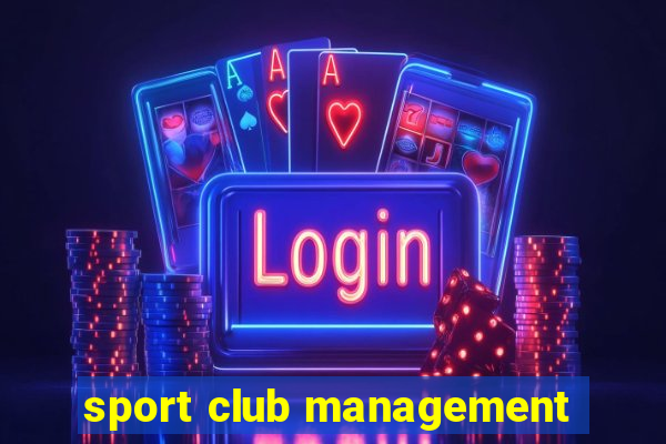 sport club management