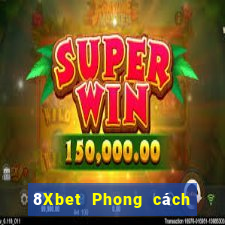 8Xbet Phong cách và xổ số