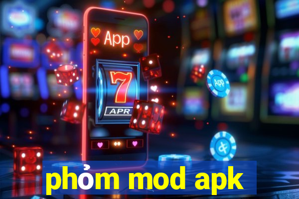 phỏm mod apk