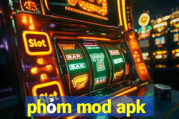 phỏm mod apk