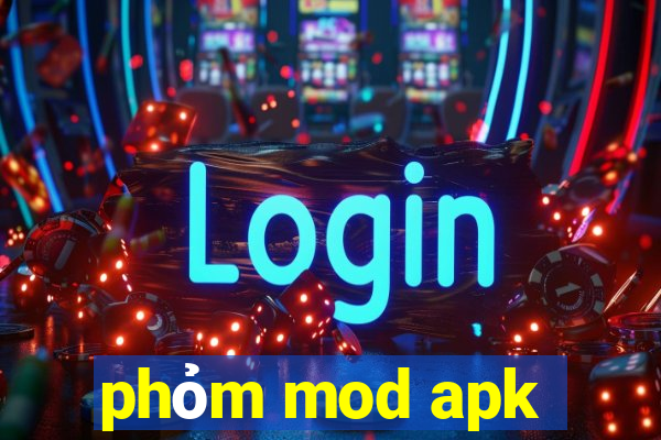 phỏm mod apk