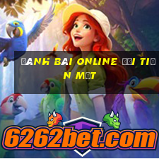 đánh bài online đổi tiền mặt