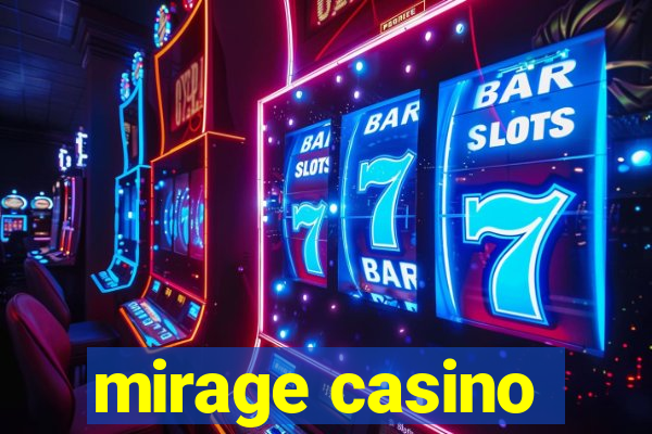 mirage casino