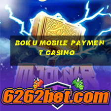 boku mobile payment casino