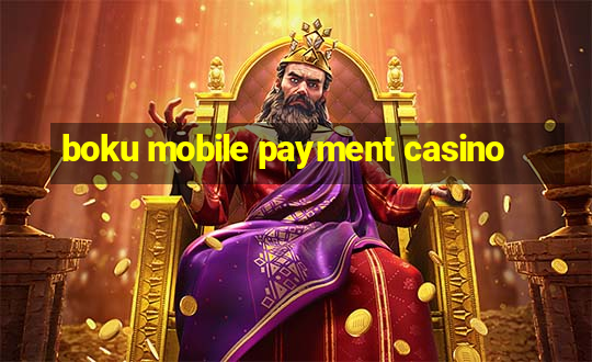 boku mobile payment casino