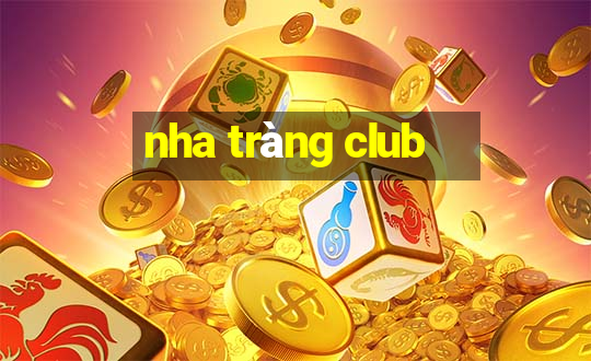 nha tràng club