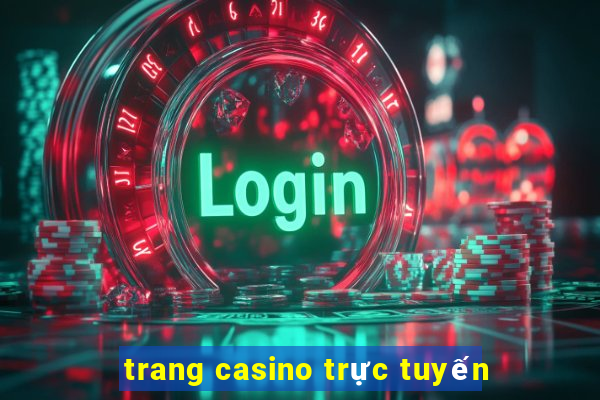 trang casino trực tuyến