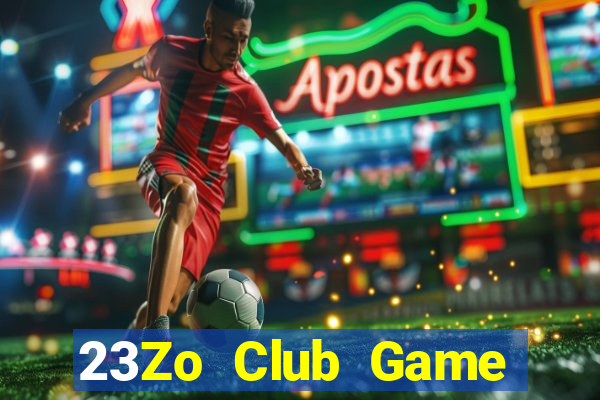 23Zo Club Game Bài 2022