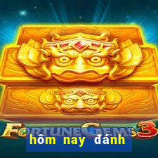 hôm nay đánh lô con gì