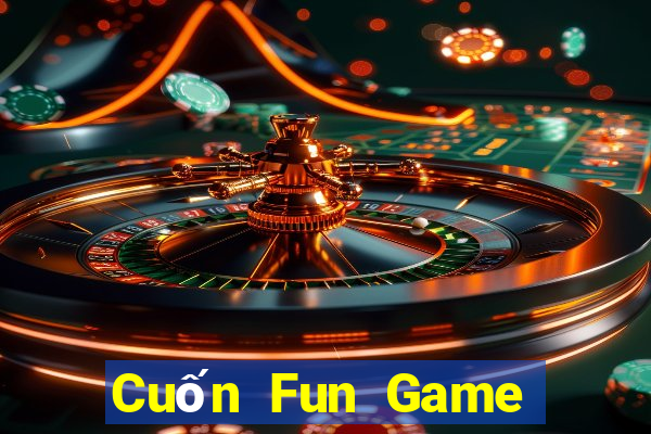 Cuốn Fun Game The Bài Hack