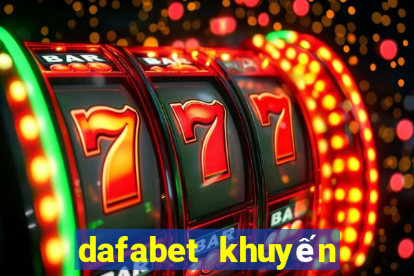 dafabet khuyến mãi 300k