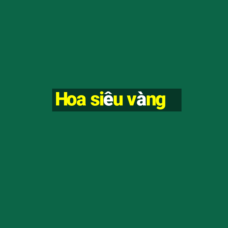 Hoa siêu vàng