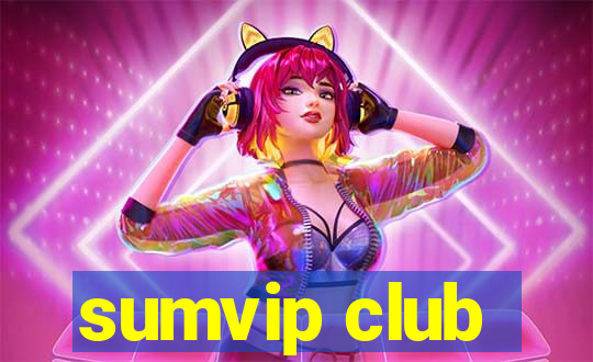 sumvip club