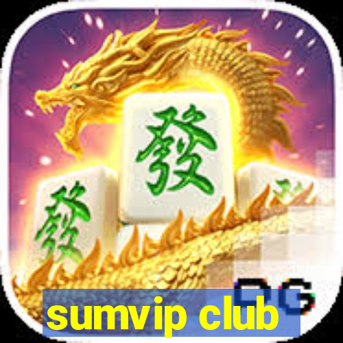 sumvip club