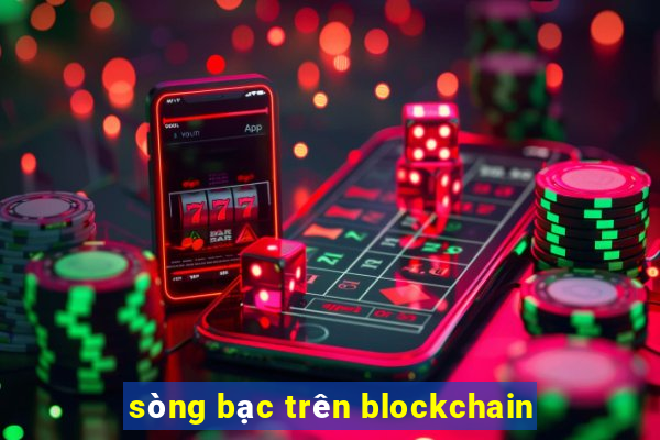 sòng bạc trên blockchain