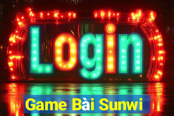 Game Bài Sunwi